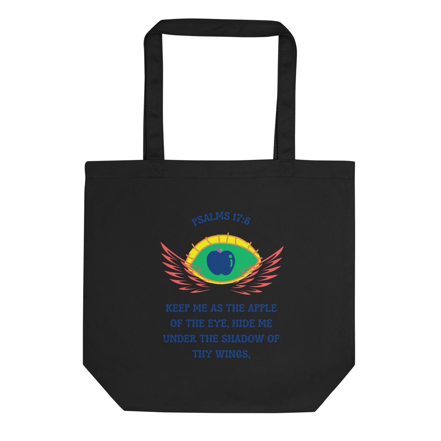 By Faith Psalms 17:8 Eco Tote Bag