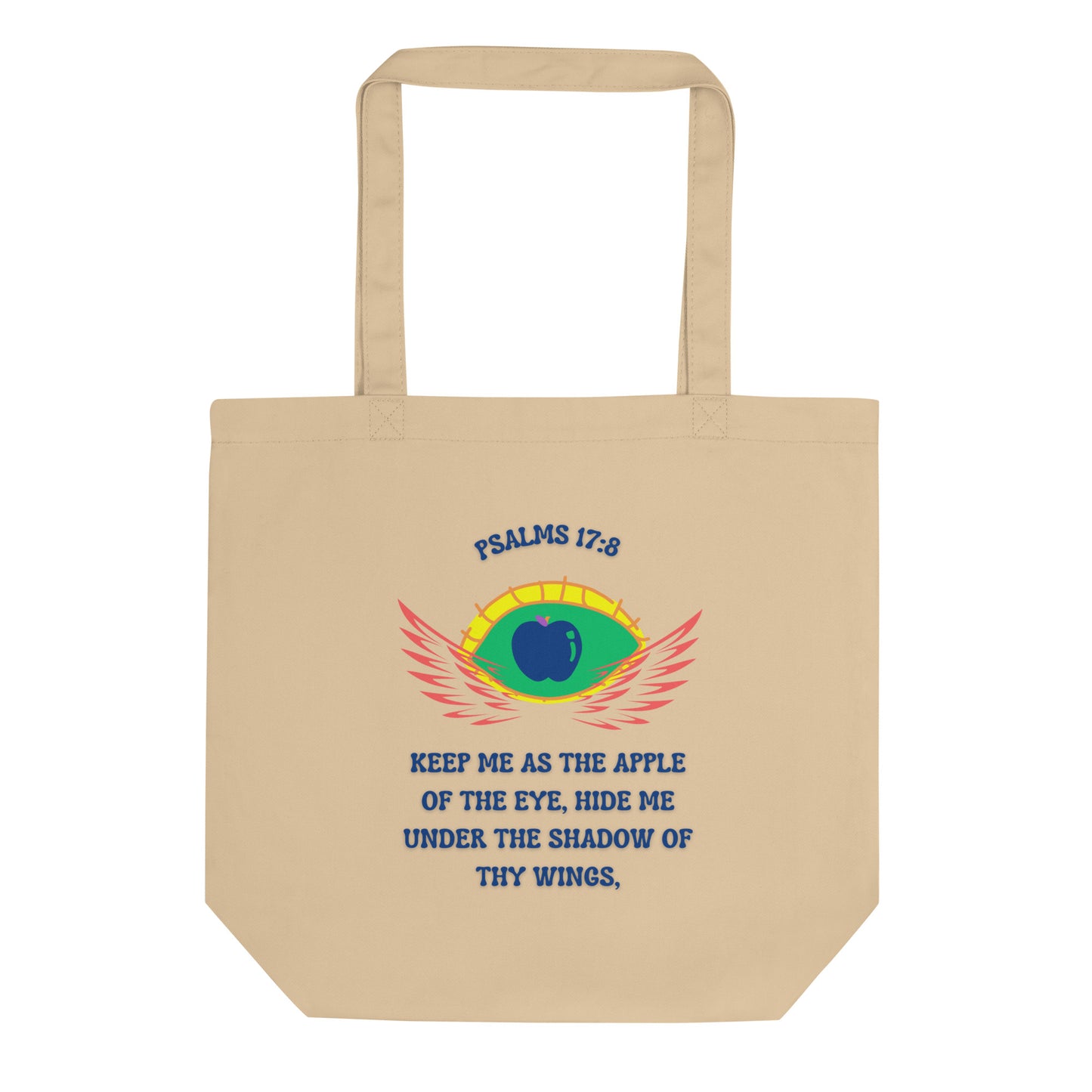 By Faith Psalms 17:8 Eco Tote Bag