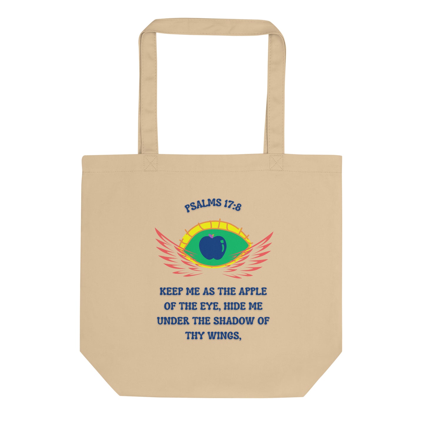 By Faith Psalms 17:8 Eco Tote Bag