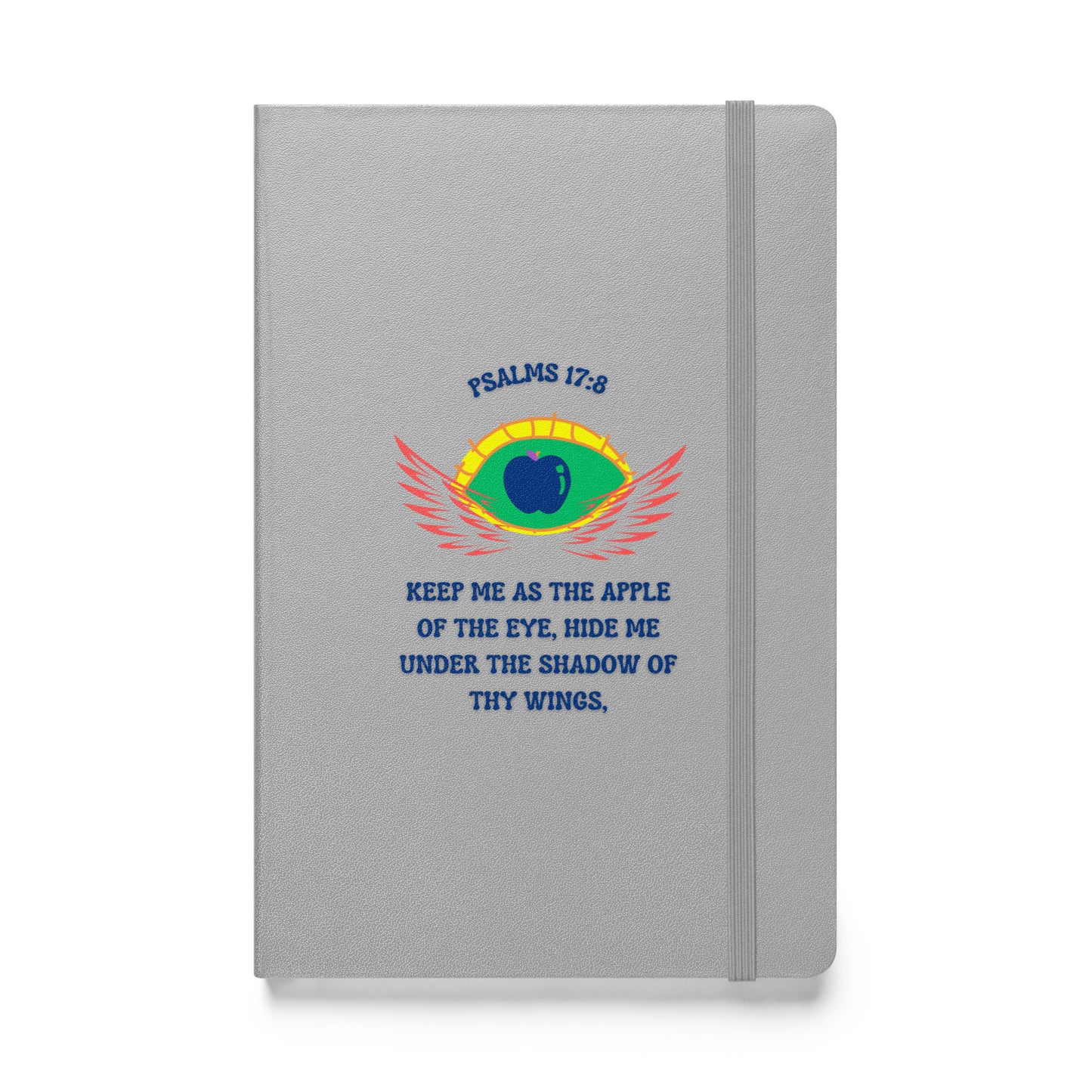 By Faith Psalms 17:8 Hardcover Bound Notebook