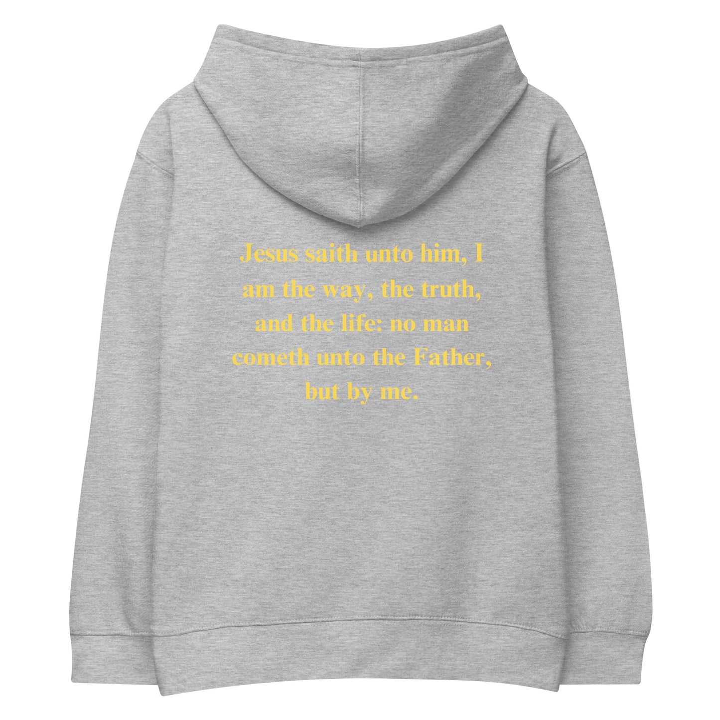 By Faith Jesus Christ Saves John 14:6 Kids Fleece Hoodie