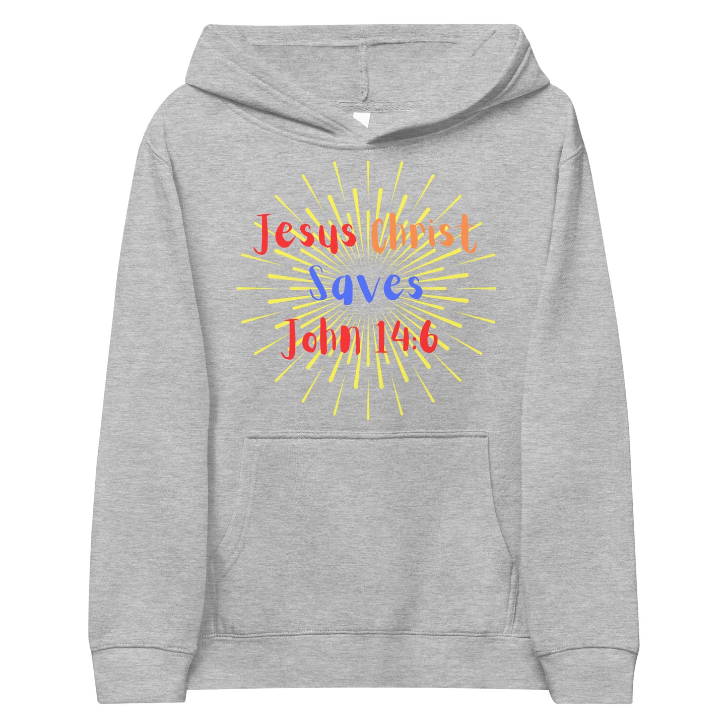 By Faith Jesus Christ Saves John 14:6 Kids Fleece Hoodie