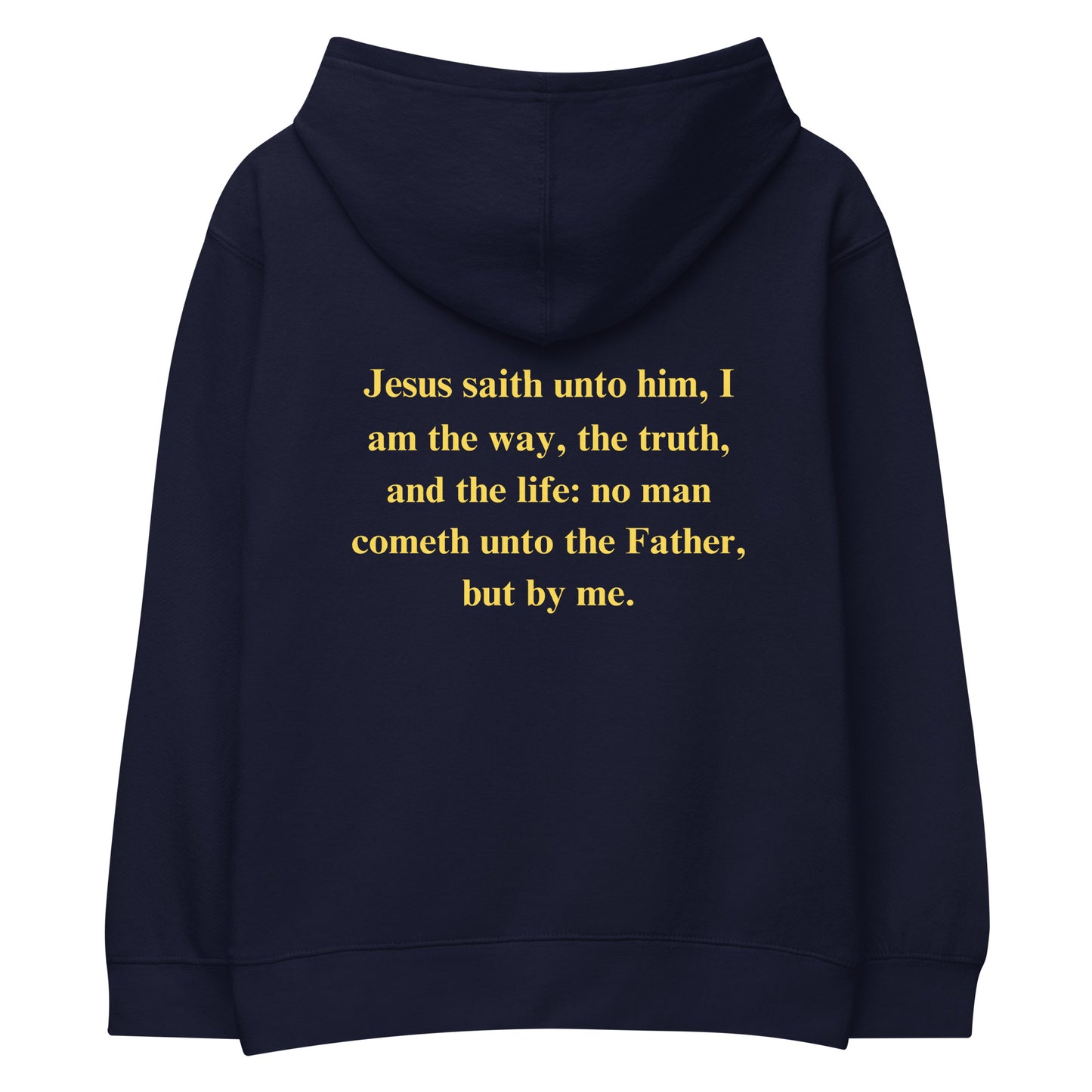 By Faith Jesus Christ Saves John 14:6 Kids Fleece Hoodie