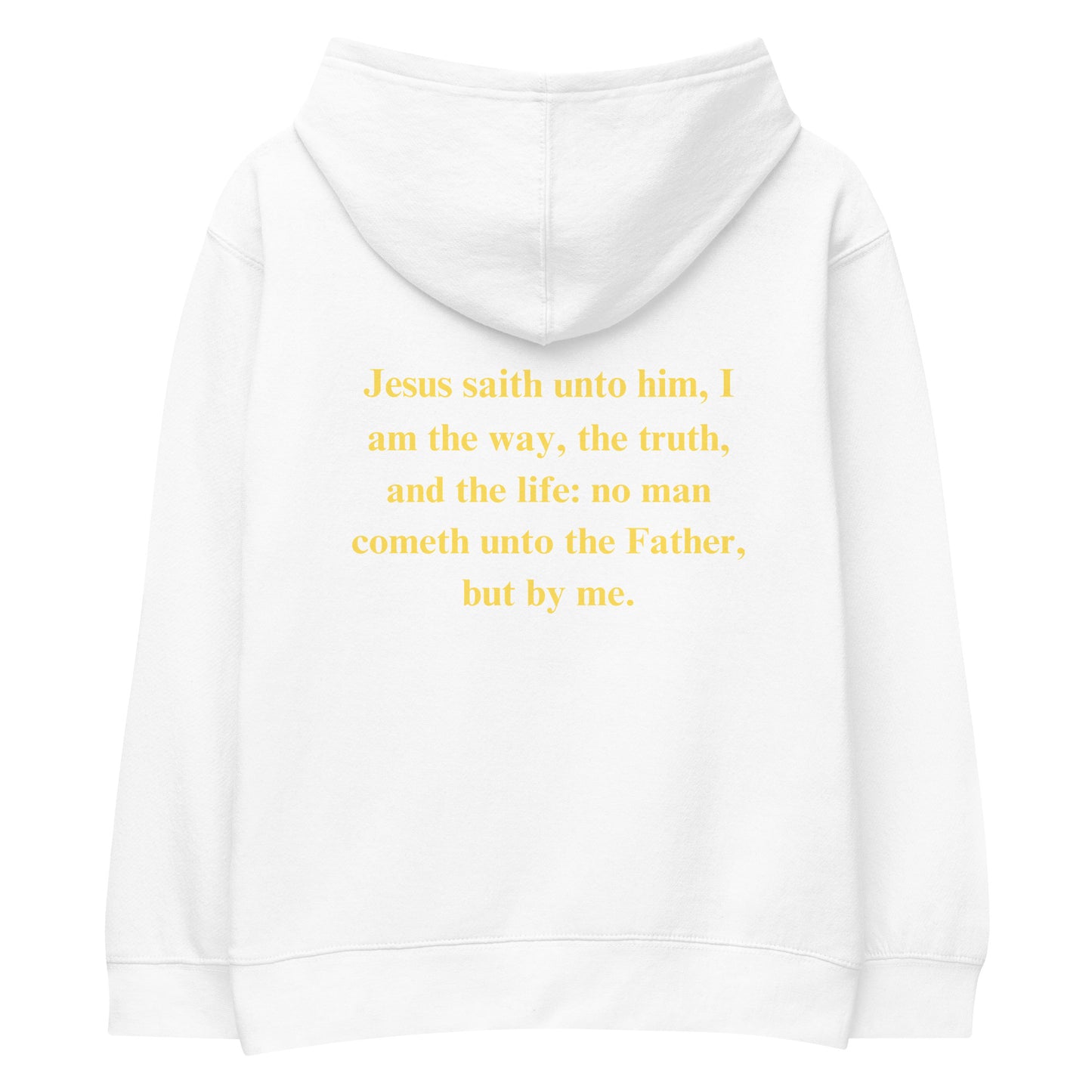 By Faith Jesus Christ Saves John 14:6 Kids Fleece Hoodie