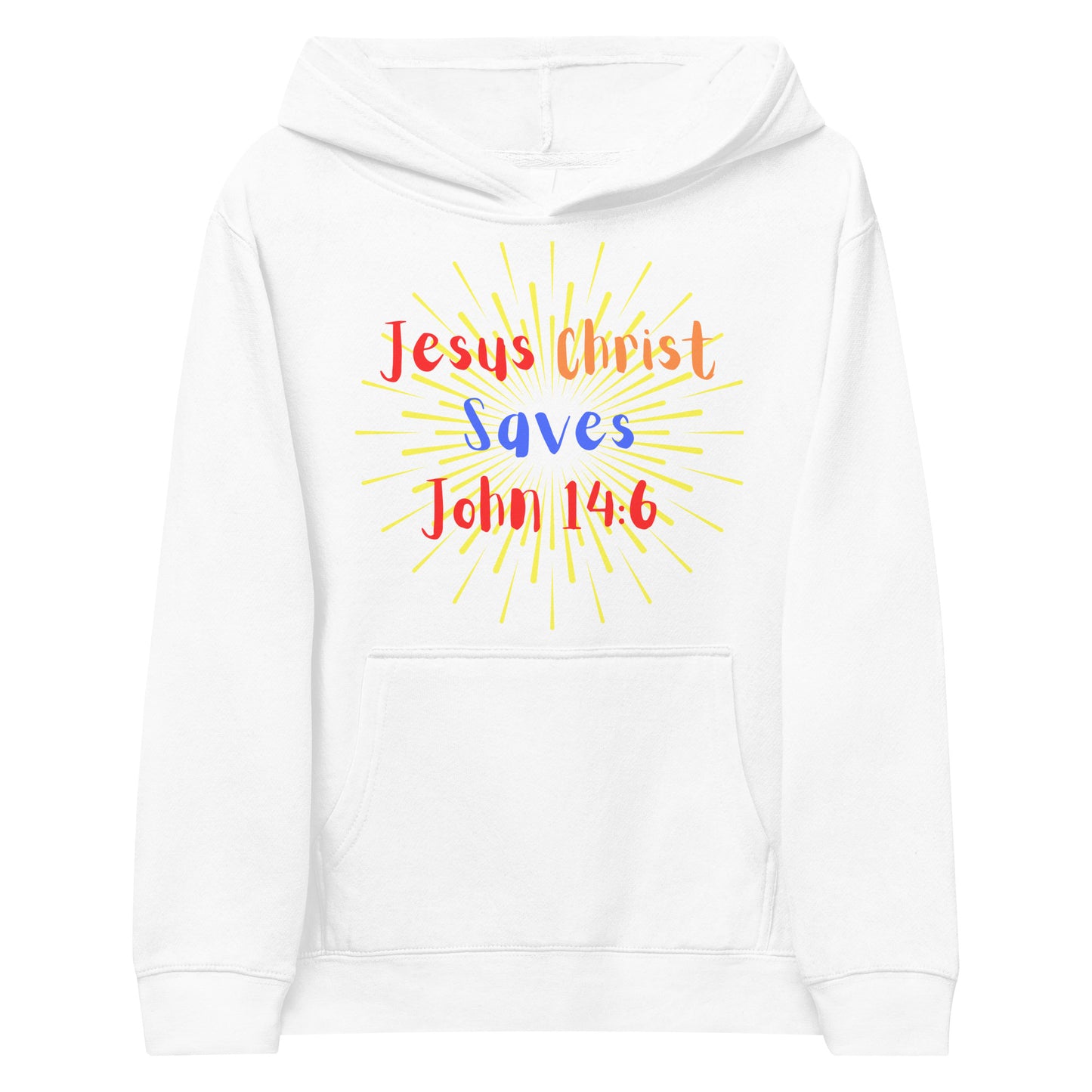 By Faith Jesus Christ Saves John 14:6 Kids Fleece Hoodie