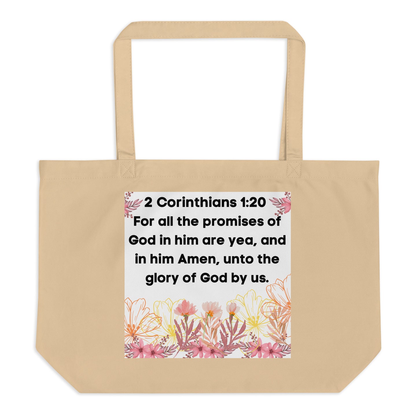 By Faith 2 Corinthians 1:20 and Conquering In Life's Promises and Organic Tote Bag