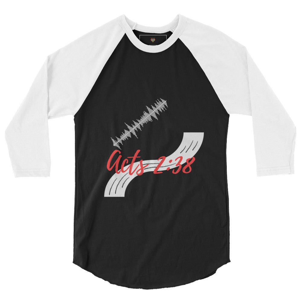 By Faith Acts 2:38, 3/4 Sleeve Raglan Shirt
