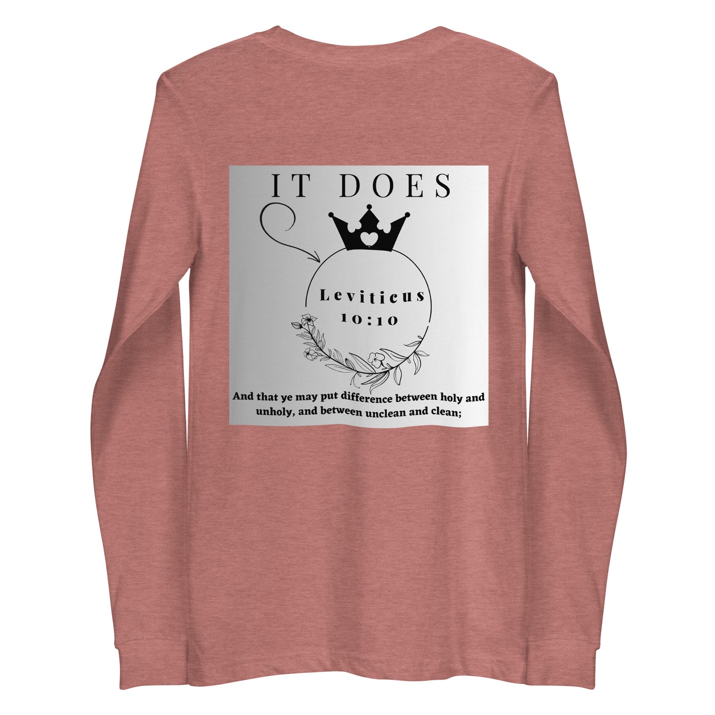By Faith Make It Make Sense Leviticus 10:10 Unisex Long Sleeve Tee