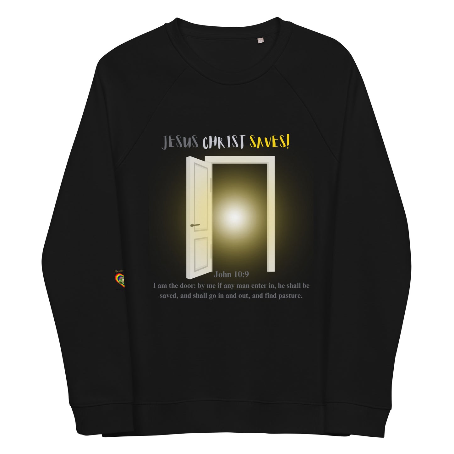By Faith John 10:9 Unisex Organic Raglan Sweatshirt