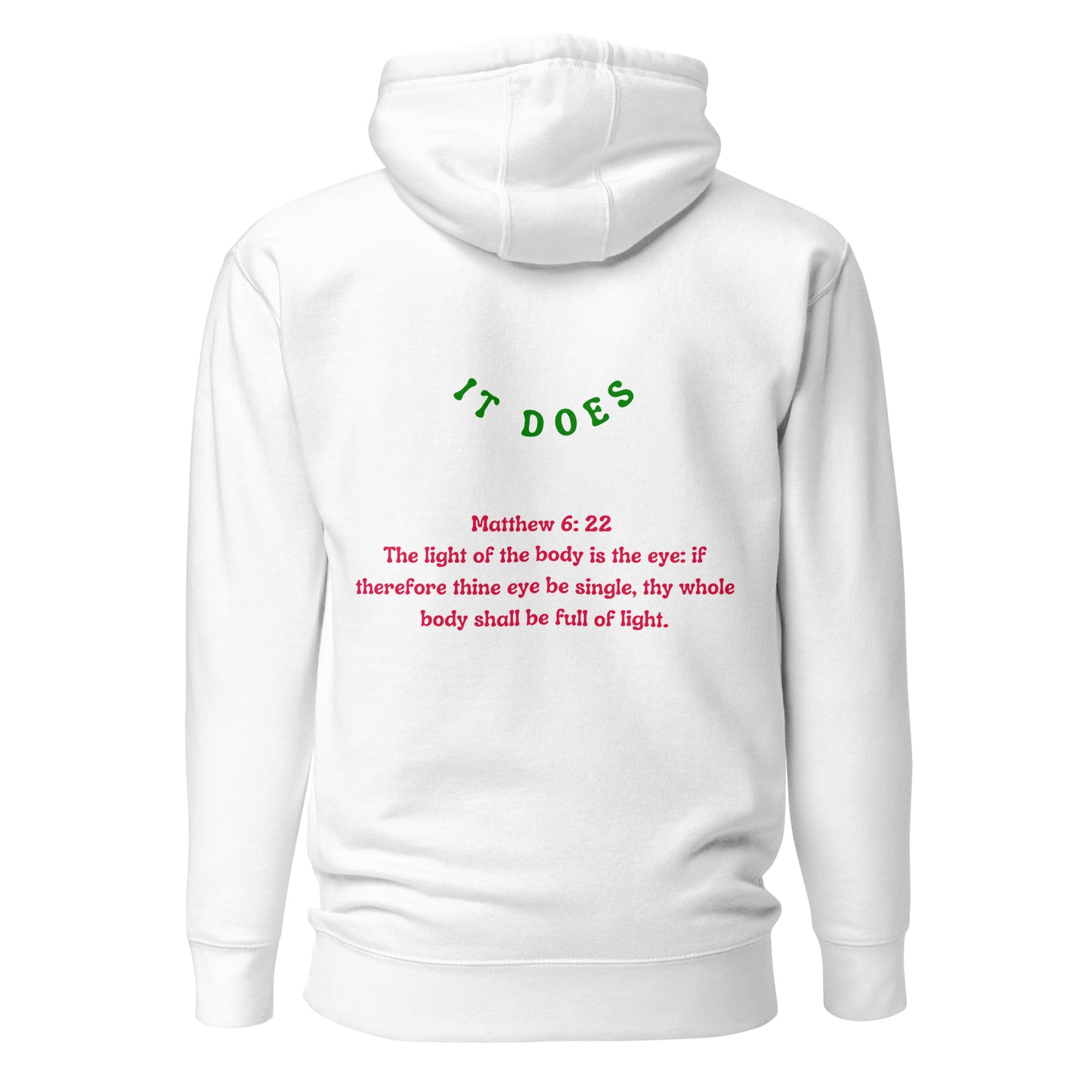 By Faith Make It Make Sense Matthew 6:22 Unisex Hoodie