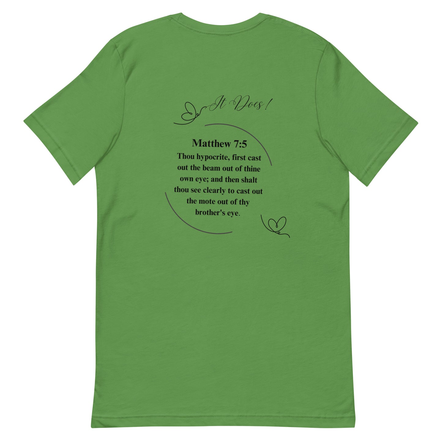 By Faith Matthew 7:5 Unisex T-Shirt