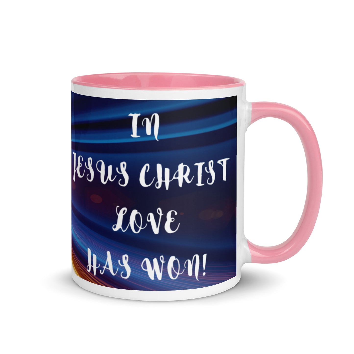 By Faith In Jesus Christ Love Has Won Mug with Color Inside