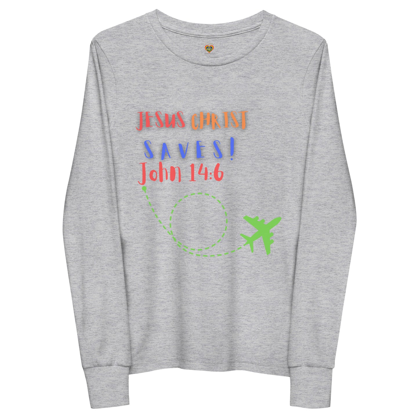 By Faith Jesus Christ Saves John 14:6 Youth Long Sleeve Tee