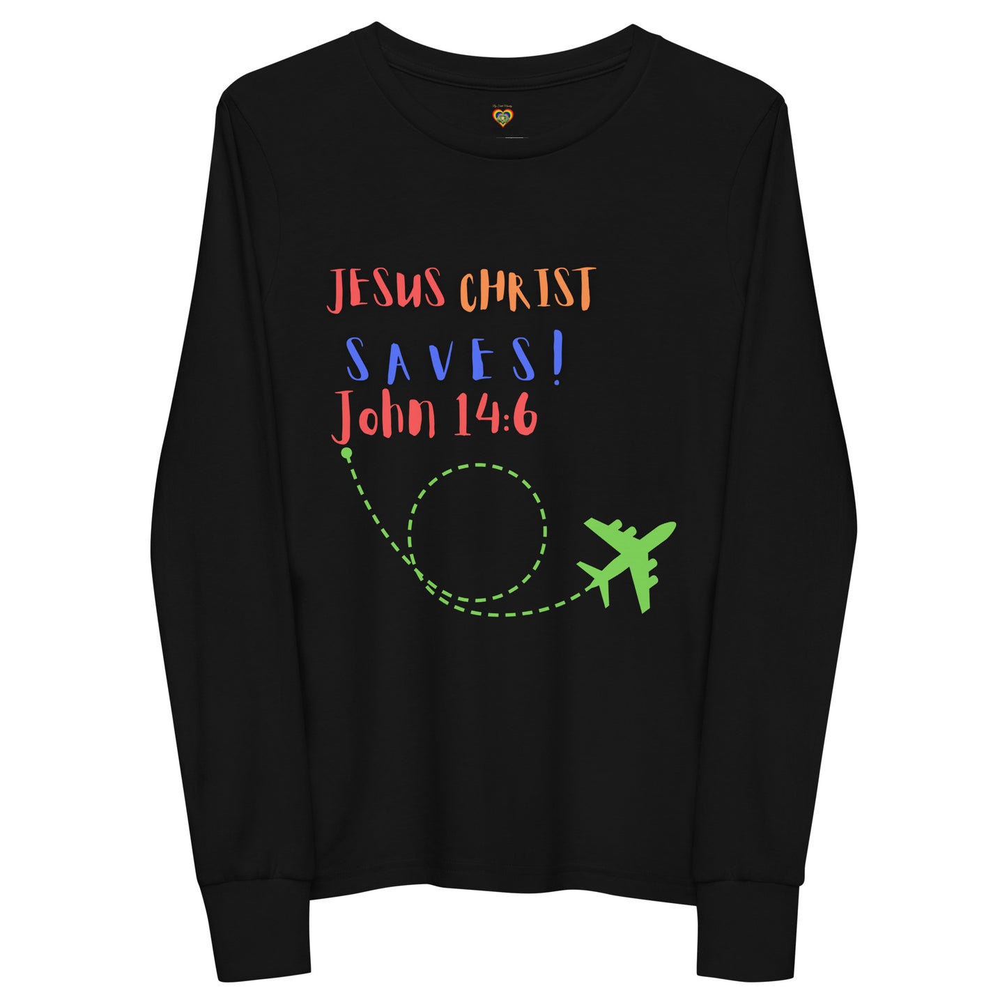 By Faith Jesus Christ Saves John 14:6 Youth Long Sleeve Tee