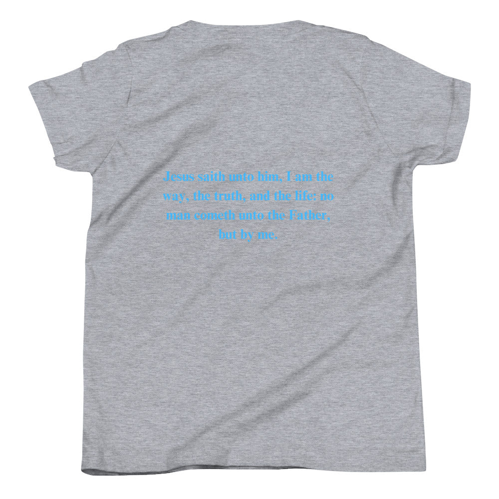 By Faith Jesus Christ Saves John 14:6 Youth Short Sleeve T-Shirt