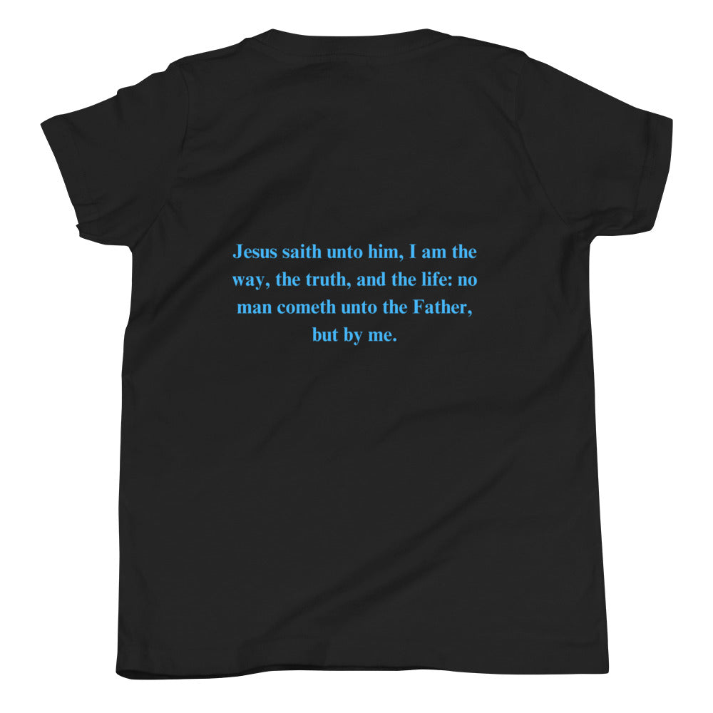 By Faith Jesus Christ Saves John 14:6 Youth Short Sleeve T-Shirt