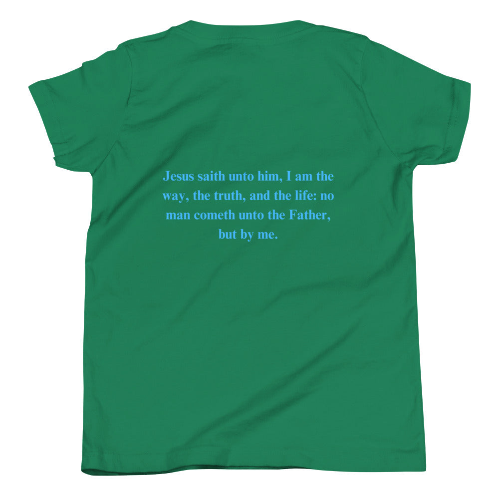 By Faith Jesus Christ Saves John 14:6 Youth Short Sleeve T-Shirt