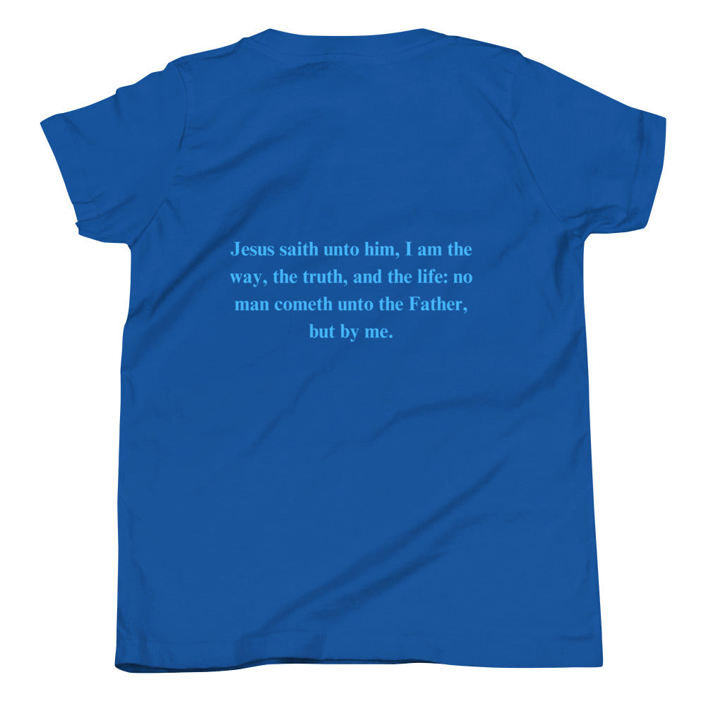 By Faith Jesus Christ Saves John 14:6 Youth Short Sleeve T-Shirt