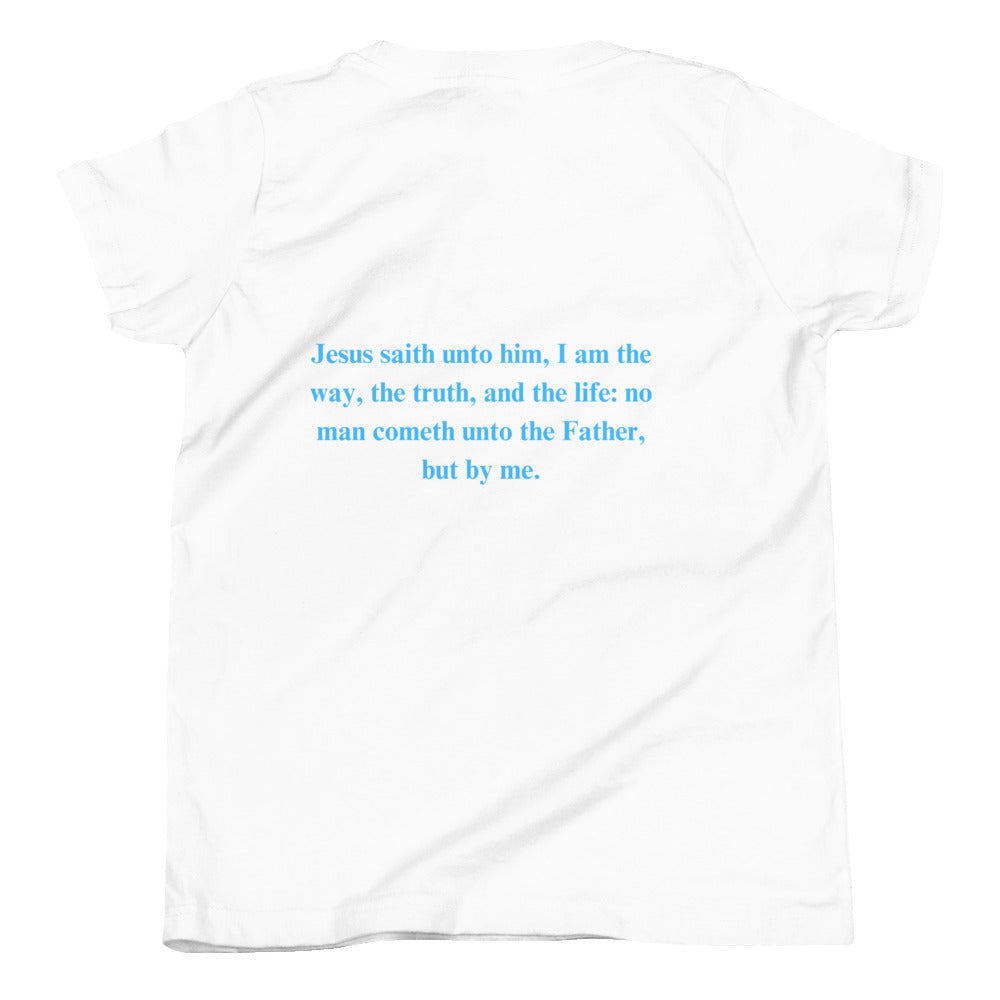 By Faith Jesus Christ Saves John 14:6 Youth Short Sleeve T-Shirt
