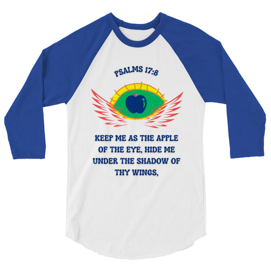 By Faith Psalms 17:8 3/4 Sleeve Raglan Shirt