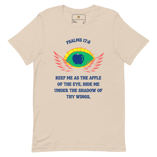 By Faith Psalms 17:8 Unisex T-Shirt